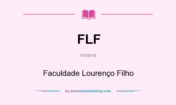 What does FLF mean? It stands for Faculdade Lourenço Filho