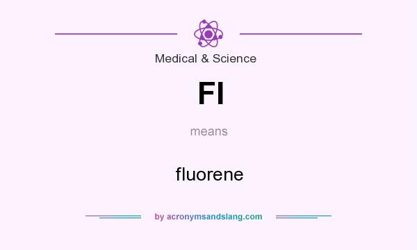 What does Fl mean? It stands for fluorene