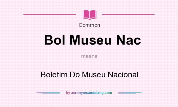 What does Bol Museu Nac mean? It stands for Boletim Do Museu Nacional