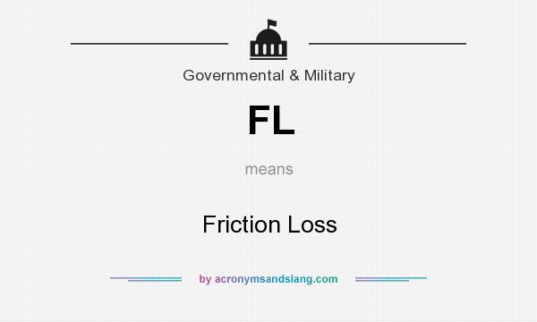 What does FL mean? It stands for Friction Loss
