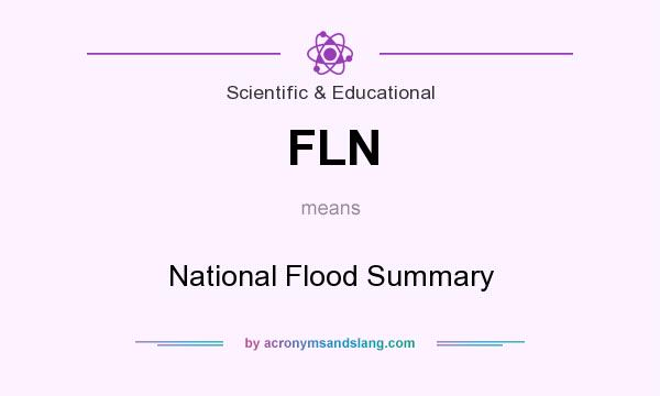 What does FLN mean? It stands for National Flood Summary