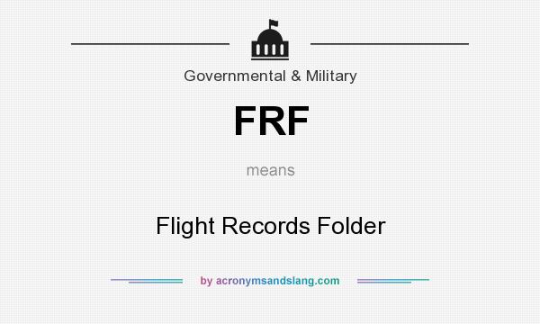 What does FRF mean? It stands for Flight Records Folder