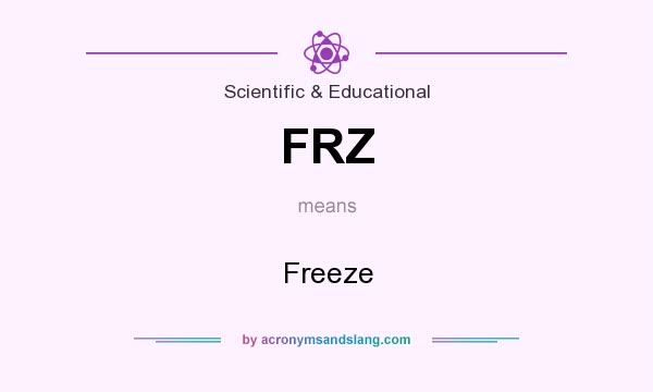 What does FRZ mean? It stands for Freeze