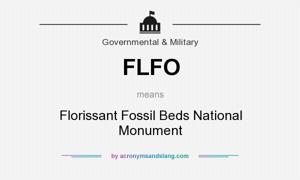 What does FLFO mean? It stands for Florissant Fossil Beds National Monument