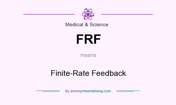 What does FRF mean? It stands for Finite-Rate Feedback