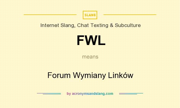 What does FWL mean? It stands for Forum Wymiany Linków
