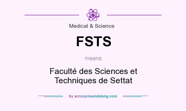 What does FSTS mean? It stands for Faculté des Sciences et Techniques de Settat