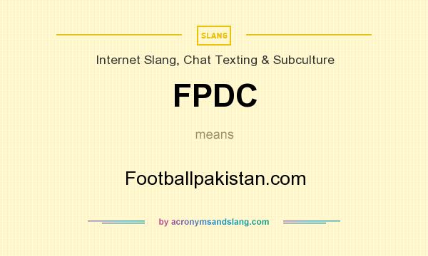What does FPDC mean? It stands for Footballpakistan.com