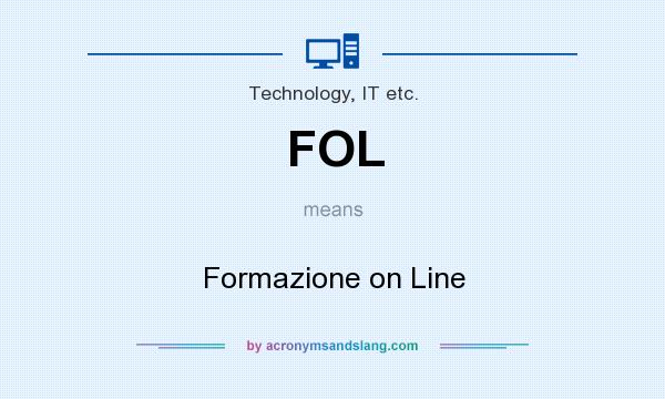 What does FOL mean? It stands for Formazione on Line