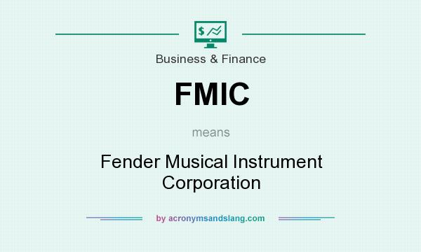 What does FMIC mean? It stands for Fender Musical Instrument Corporation