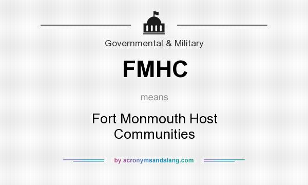 What does FMHC mean? It stands for Fort Monmouth Host Communities