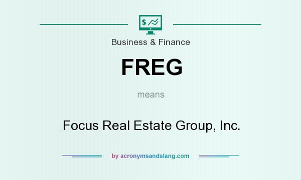 What does FREG mean? It stands for Focus Real Estate Group, Inc.