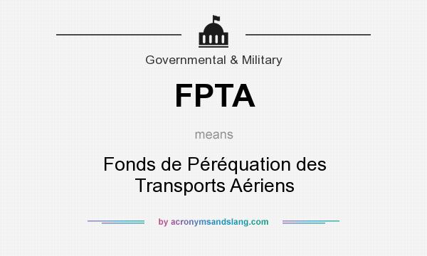 What does FPTA mean? It stands for Fonds de Péréquation des Transports Aériens