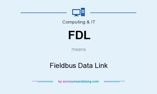 What does FDL mean? It stands for Fieldbus Data Link