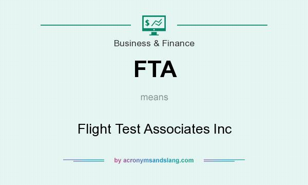What does FTA mean? It stands for Flight Test Associates Inc