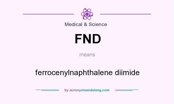 What does FND mean? It stands for ferrocenylnaphthalene diimide