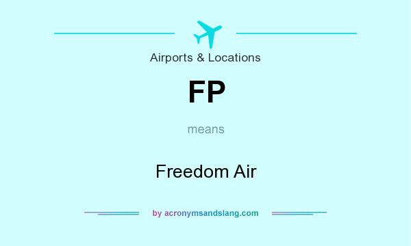 What does FP mean? It stands for Freedom Air