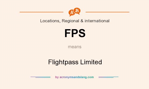 What does FPS mean? It stands for Flightpass Limited