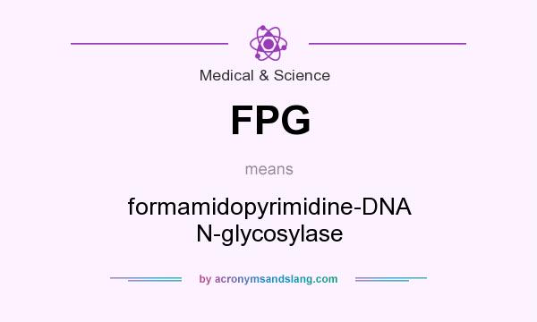 What does FPG mean? It stands for formamidopyrimidine-DNA N-glycosylase