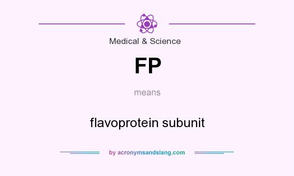 What does FP mean? It stands for flavoprotein subunit