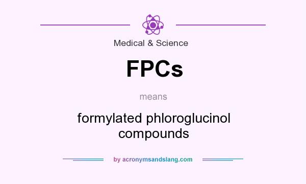 What does FPCs mean? It stands for formylated phloroglucinol compounds