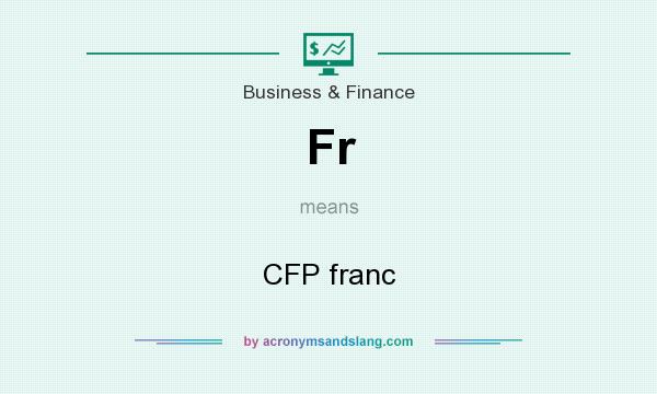What does Fr mean? It stands for CFP franc