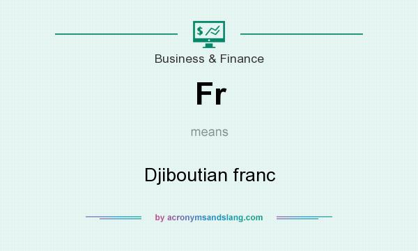 What does Fr mean? It stands for Djiboutian franc