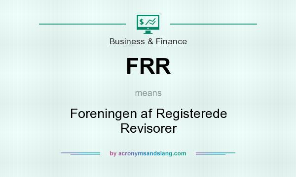 What does FRR mean? It stands for Foreningen af Registerede Revisorer