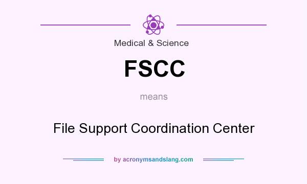 What does FSCC mean? It stands for File Support Coordination Center