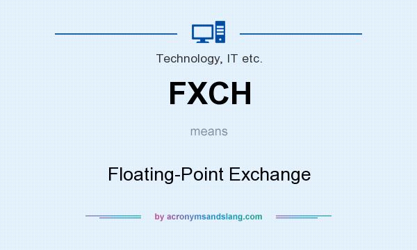 What does FXCH mean? It stands for Floating-Point Exchange