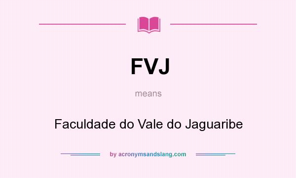 What does FVJ mean? It stands for Faculdade do Vale do Jaguaribe
