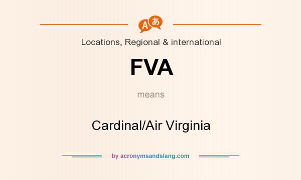 What does FVA mean? It stands for Cardinal/Air Virginia