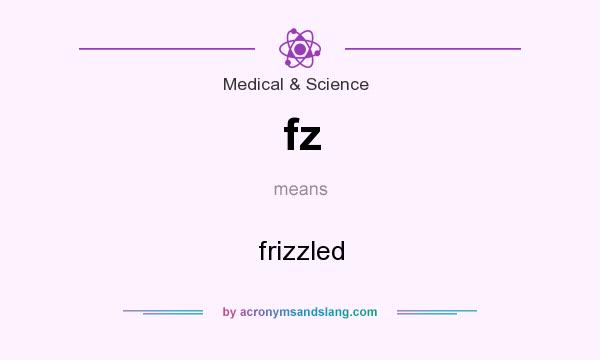 What does fz mean? It stands for frizzled