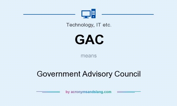 What does GAC mean? It stands for Government Advisory Council