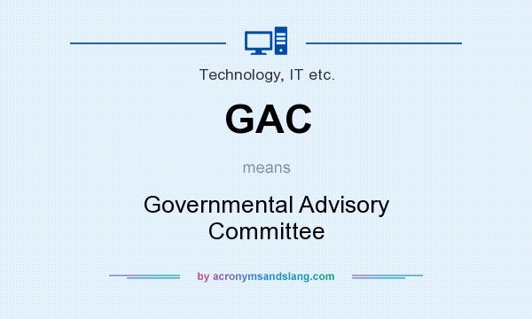 What does GAC mean? It stands for Governmental Advisory Committee
