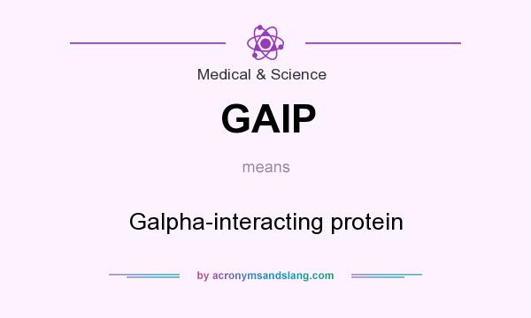 What does GAIP mean? It stands for Galpha-interacting protein