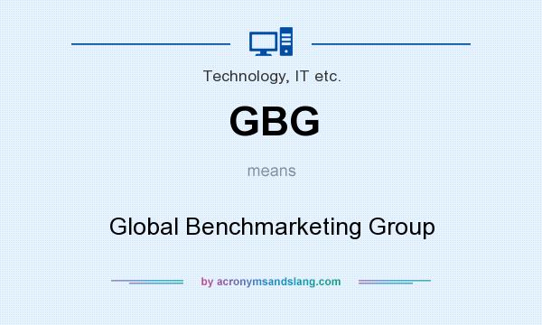 What does GBG mean? It stands for Global Benchmarketing Group