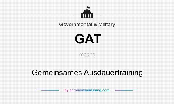 What does GAT mean? It stands for Gemeinsames Ausdauertraining