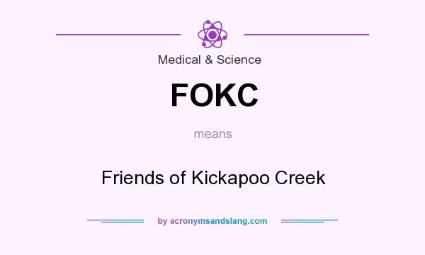 What does FOKC mean? It stands for Friends of Kickapoo Creek
