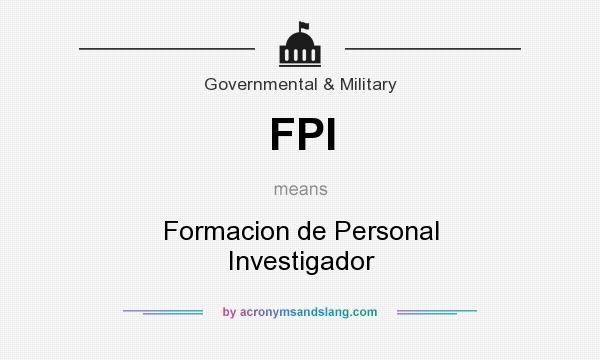 What does FPI mean? It stands for Formacion de Personal Investigador