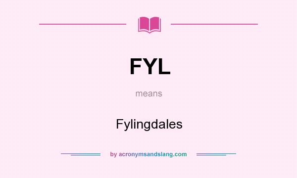 What does FYL mean? It stands for Fylingdales