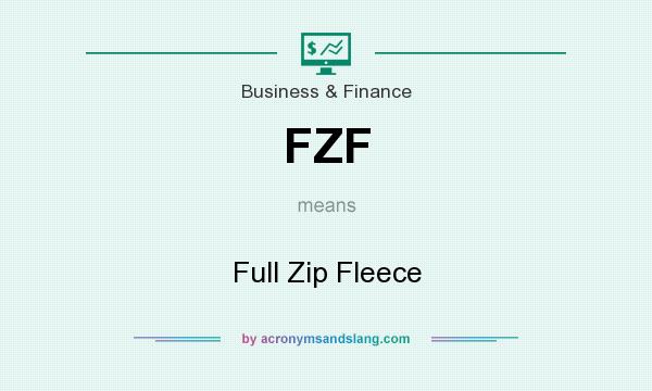 What does FZF mean? It stands for Full Zip Fleece