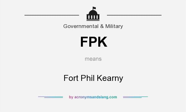 What does FPK mean? It stands for Fort Phil Kearny