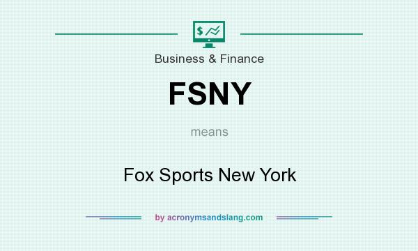 What does FSNY mean? It stands for Fox Sports New York