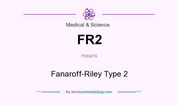 What does FR2 mean? It stands for Fanaroff-Riley Type 2