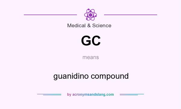 What does GC mean? It stands for guanidino compound