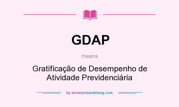 What does GDAP mean? It stands for Gratificação de Desempenho de Atividade Previdenciária