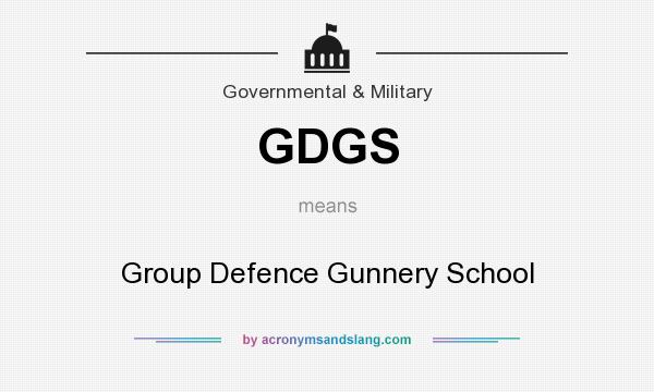 What does GDGS mean? It stands for Group Defence Gunnery School