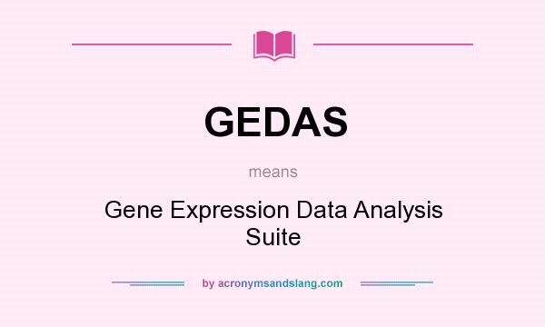 What does GEDAS mean? It stands for Gene Expression Data Analysis Suite