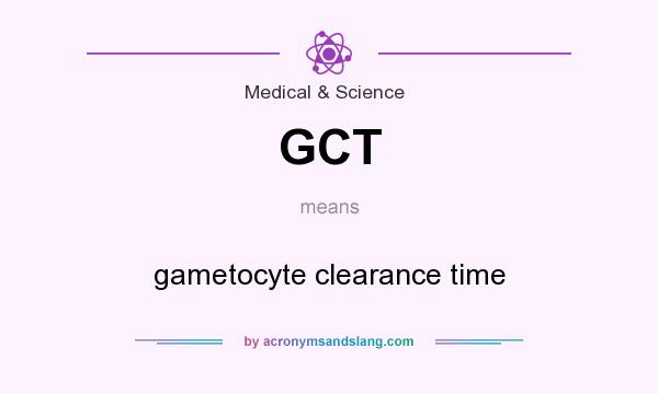 What does GCT mean? It stands for gametocyte clearance time